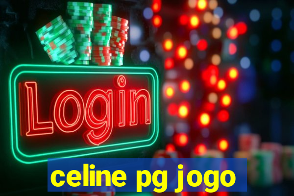 celine pg jogo